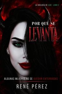 Por Qué Se Levanta