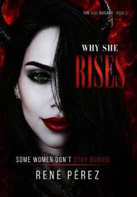 Why She Rises