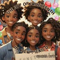 The Joy Of Juneteenth In New Mexico