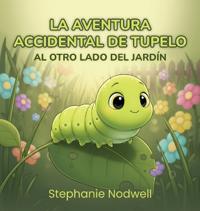 La Aventura Accidental de Tupelo