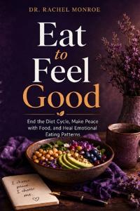 Eat to Feel Good