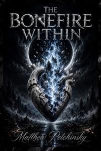 The Bonefire Within