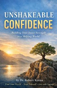UNSHAKEABLE CONFIDENCE
