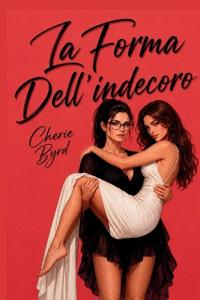 La Forma Dell'indecoro