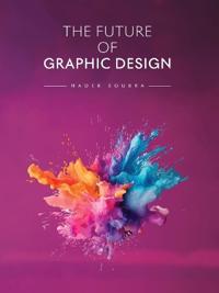 The Future of Graphic Design