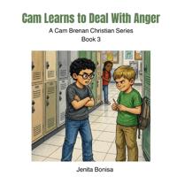 Cam Learns to Deal with Anger