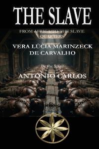 THE SLAVE