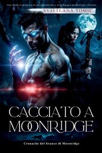 Cacciato A Moonridge