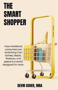 The Smart Shopper Revolution