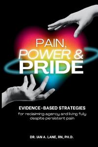 Pain, Power & Pride