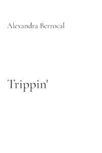 Trippin'