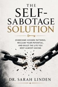 The Self-Sabotage Solution