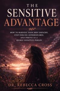 The Sensitive Advantage