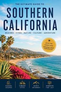 Ultimate Guide to Southern California