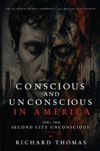 Conscious and Unconscious in America