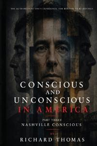 Conscious and Unconscious in America