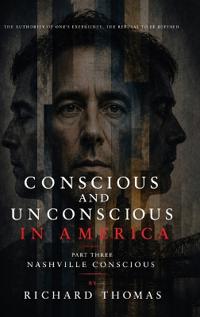 Conscious and Unconscious in America