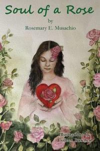 Soul of a Rose