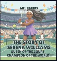 The Story of Serena Williams