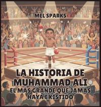 La historia de Muhammad Ali
