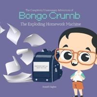 The Completely Unnecessary Adventures of Bongo Crumb