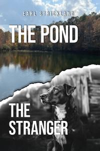 The Pond the Stranger