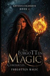 The Forgotten Magic Chronicles