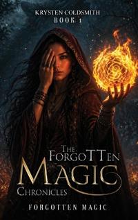The Forgotten Magic Chronicles