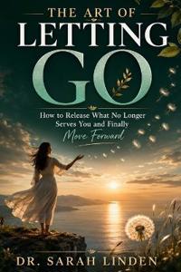 The Art of Letting Go