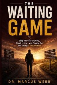 The Waiting Game