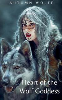 Heart of the Wolf Goddess