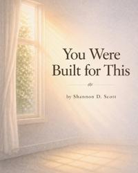 You Were Built for This