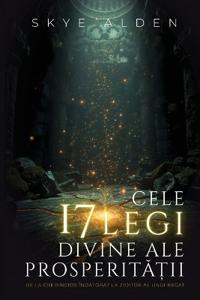 Cele 17 Legi Divine ale Prosperit¿¿ii