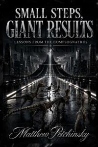 Small Steps, Giant Results