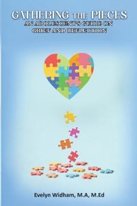 GATHERING THE PIECES