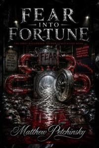 Fear Into Fortune