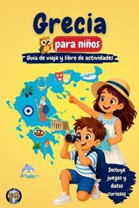 Grecia para niños - Guía de viaje y libro de actividades