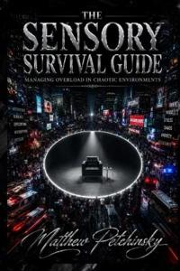 The Sensory Survival Guide