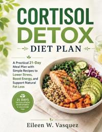 Cortisol Detox Diet Plan