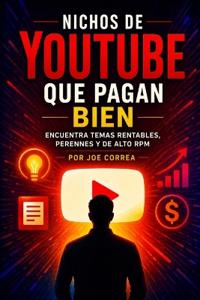 Nichos de YouTube que Pagan Bien