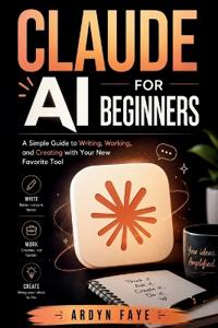 Claude Ai for Beginners