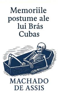 Memoriile postume ale lui Brás Cubas