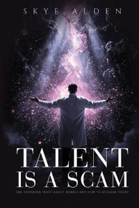 Talent Is a Scam