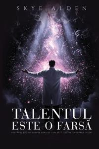Talentul Este o Fars¿