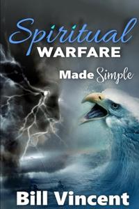 Spiritual Warfare Made Simple