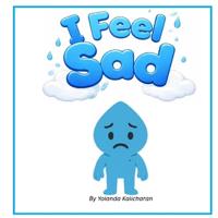 I Feel Sad