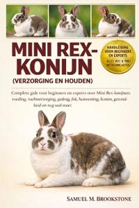 Mini Rex-konijn (verzorging en houden)