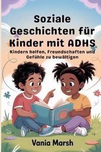 Soziale Geschichten für Kinder mit ADHS