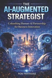 The AI-Augmented Strategist