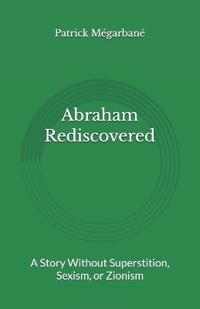 Abraham Rediscovered